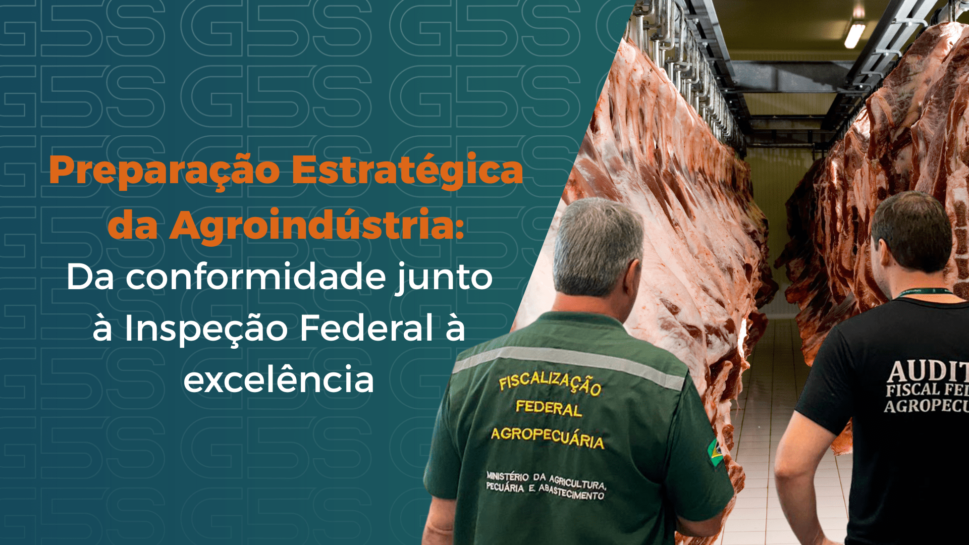 Auditores fiscais do Ministério da Agricultura inspecionando frigorífico sob o Sistema de Inspeção Federal (SIF), representando a conformidade e excelência das agroindústrias brasileiras.